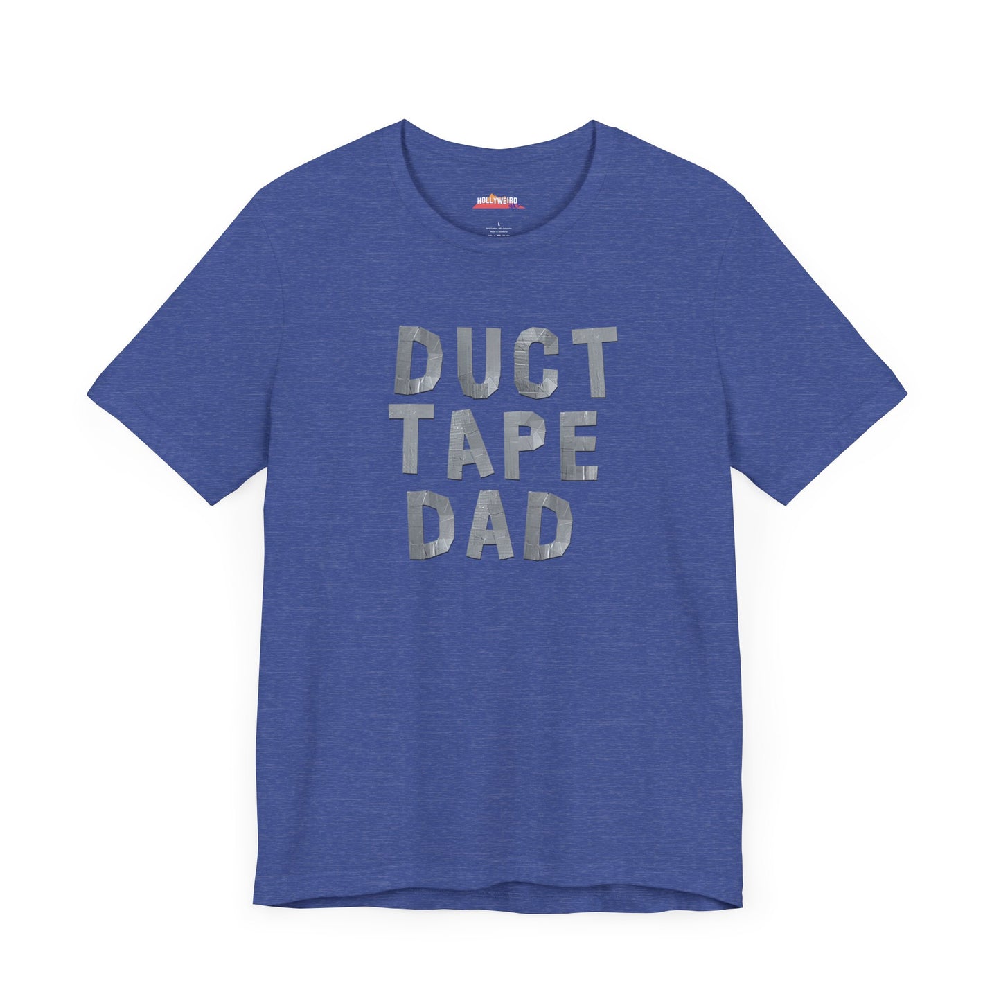 Duct Tape Dad (Duct Tape) funny T-Shirt for DIY Dad, Unisex Tee, DIY Dad Shirt, DIYer Shirt