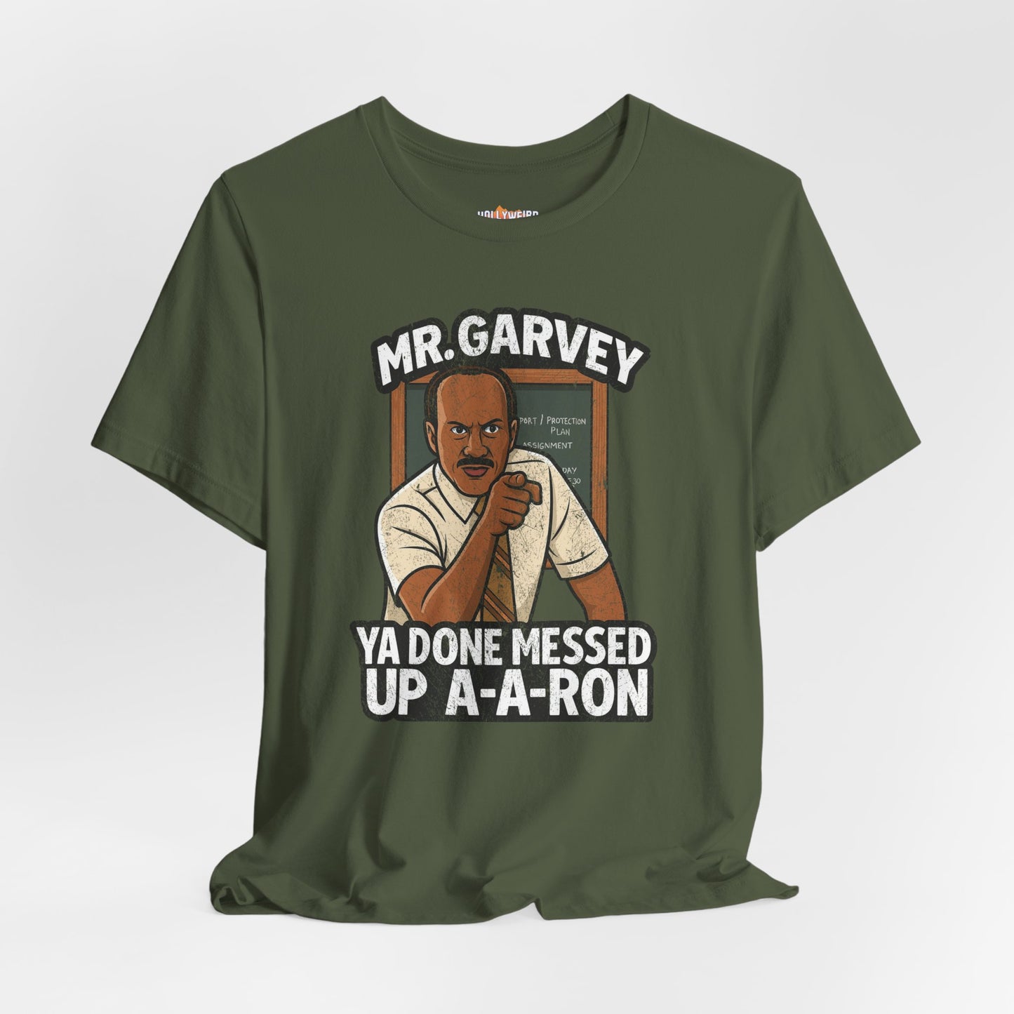 Mr Garvey Ya Done Messed Up A-A-Ron Unisex T-Shirt, Funny Key & Peele Tee, Unisex Jersey Short Sleeve Shirt