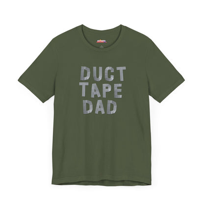 Duct Tape Dad (Duct Tape) funny T-Shirt for DIY Dad, Unisex Tee, DIY Dad Shirt, DIYer Shirt