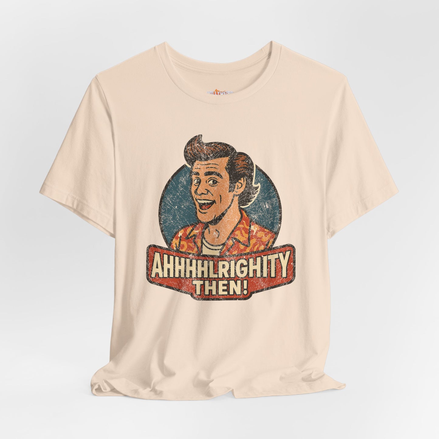 Ace Ventura Alrighty Then Fan Tee, Jim Carrey Movie Inspired T-Shirt, Unisex Tee, Graphic Tee, Funny Quote Shirt