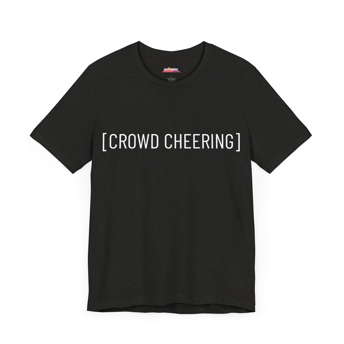 [CROWD CHEERING] T-Shirt - Captions On for Fun