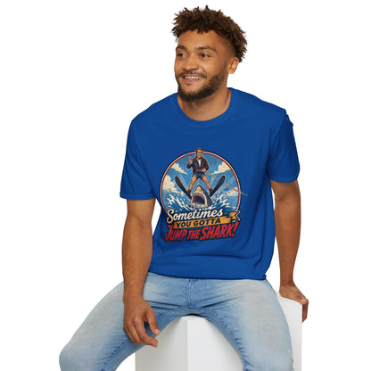 Sometimes You Gotta Jump The Shark | Happy Days Show fan T-Shirt | Fonzie Retro Shark Water Skiing