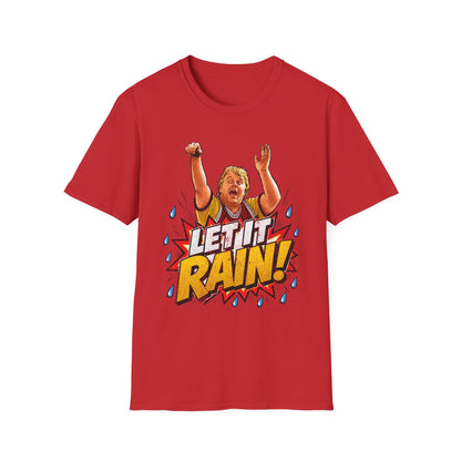 LET IT RAIN! Along Came Polly Movie Fan | Retro Pop Art Basketball Quote Shirt | Funny Sports Fan Tee | Comic Style Graphic T-Shirt