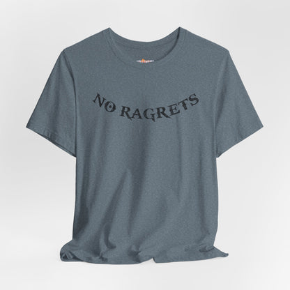 NO RAGRETS Tattoo | We're The Millers Movie Quote T-Shirt