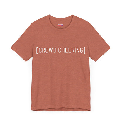[CROWD CHEERING] T-Shirt - Captions On for Fun