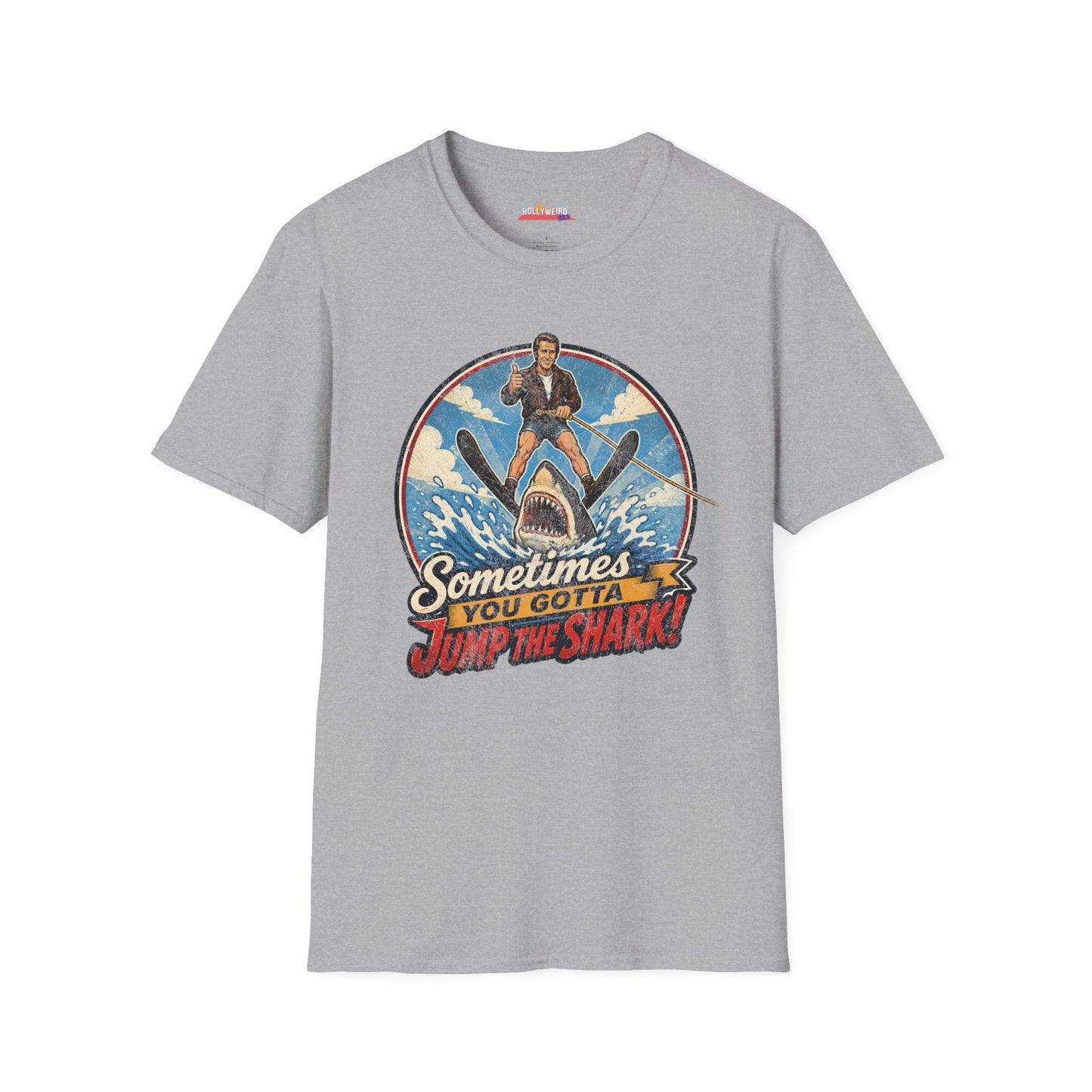 Sometimes You Gotta Jump The Shark | Happy Days Show fan T-Shirt | Fonzie Retro Shark Water Skiing