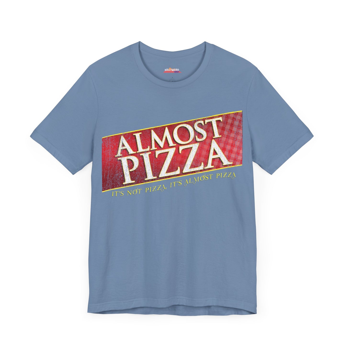 ALMOST PIZZA T-Shirt - Fun & Stylish Casual Wear
