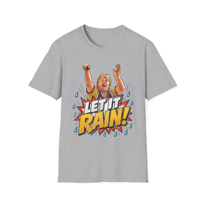 LET IT RAIN! Along Came Polly Movie Fan | Retro Pop Art Basketball Quote Shirt | Funny Sports Fan Tee | Comic Style Graphic T-Shirt