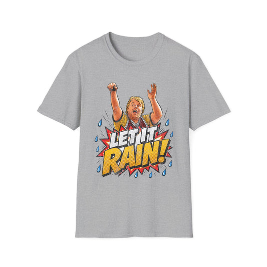LET IT RAIN! Along Came Polly Movie Fan | Retro Pop Art Basketball Quote Shirt | Funny Sports Fan Tee | Comic Style Graphic T-Shirt
