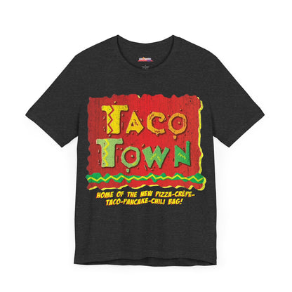 TACO TOWN T-Shirt - Ultimate Foodie Fan Gear