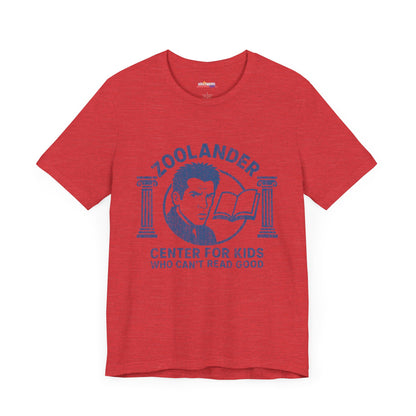 ZOOLANDER Center For Kids Who Can't Read Good Unisex T-Shirt