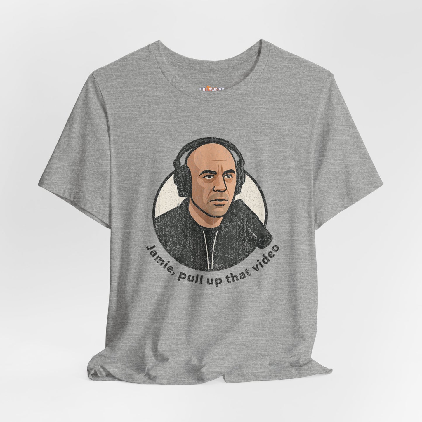 Joe Rogan "Jamie, pull up that video" Unisex T-Shirt, Fun Quote, Podcast
