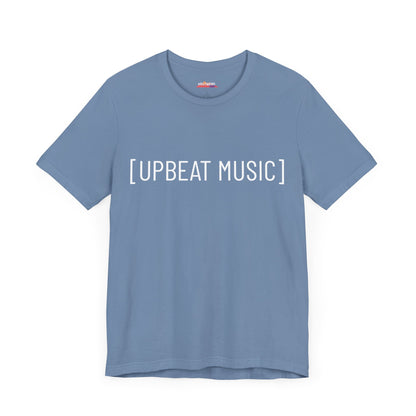 UPBEAT MUSIC] T-Shirt - Show Your Vibe with Captions