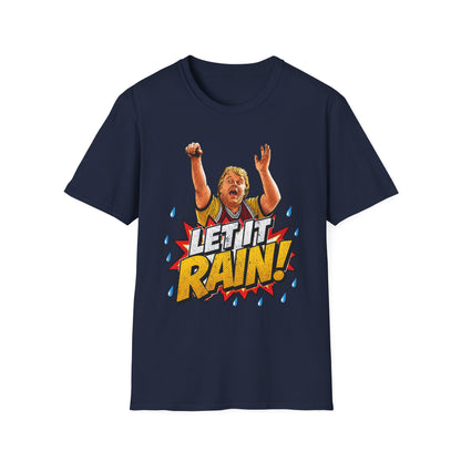 LET IT RAIN! Along Came Polly Movie Fan | Retro Pop Art Basketball Quote Shirt | Funny Sports Fan Tee | Comic Style Graphic T-Shirt