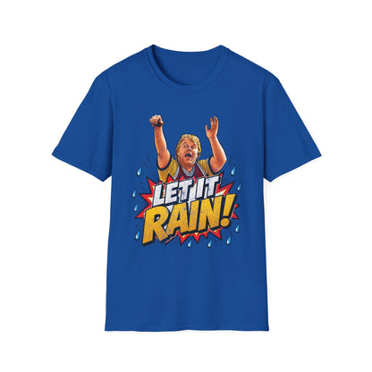 LET IT RAIN! Along Came Polly Movie Fan | Retro Pop Art Basketball Quote Shirt | Funny Sports Fan Tee | Comic Style Graphic T-Shirt