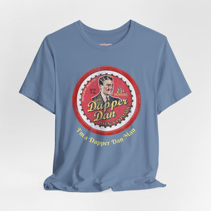 Dapper Dan Men's Pomade - O' Brother Where Art Though Movie Inspired Funny T-Shirt
