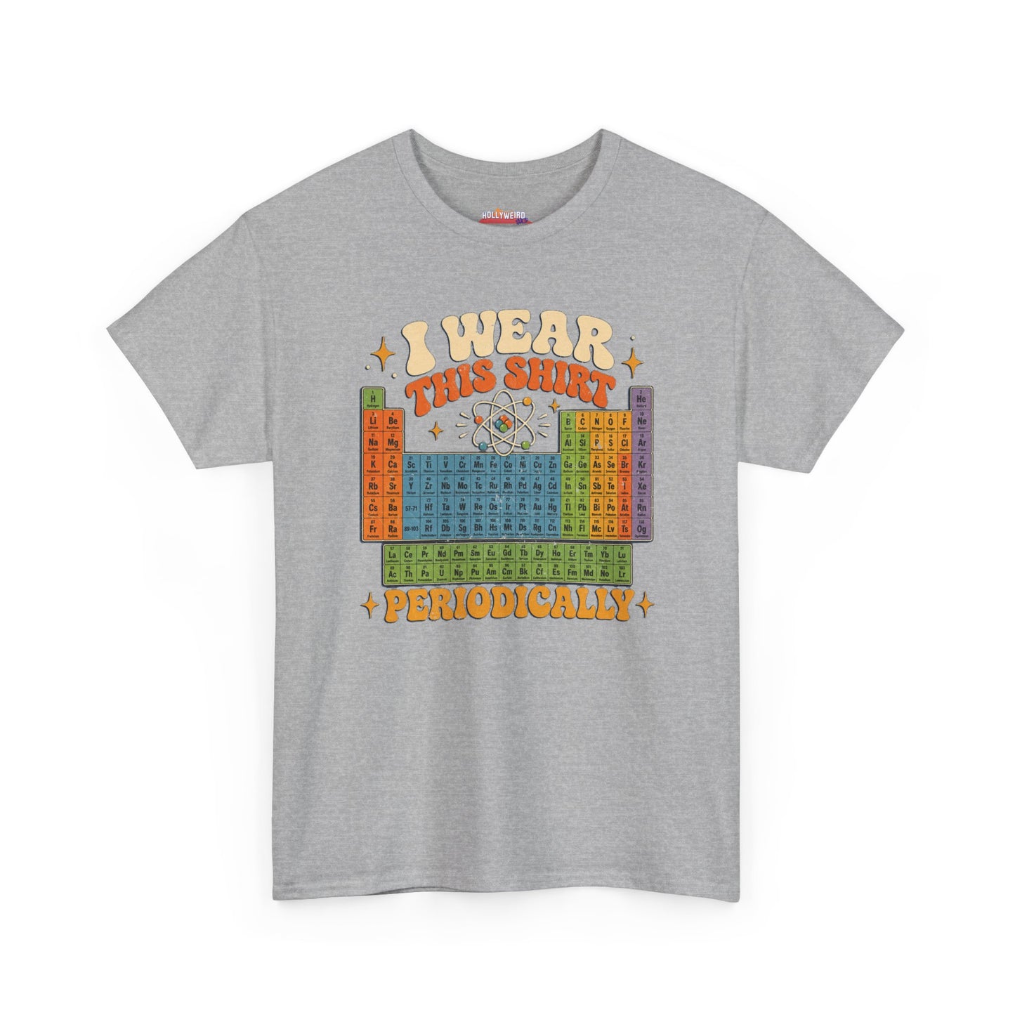 I Wear This Shirt Periodically The Hail Marry Project Movie T-Shirt | Periodic Table Science Tee