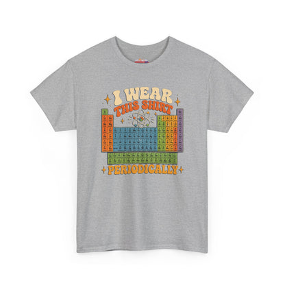 I Wear This Shirt Periodically The Hail Marry Project Movie T-Shirt | Periodic Table Science Tee