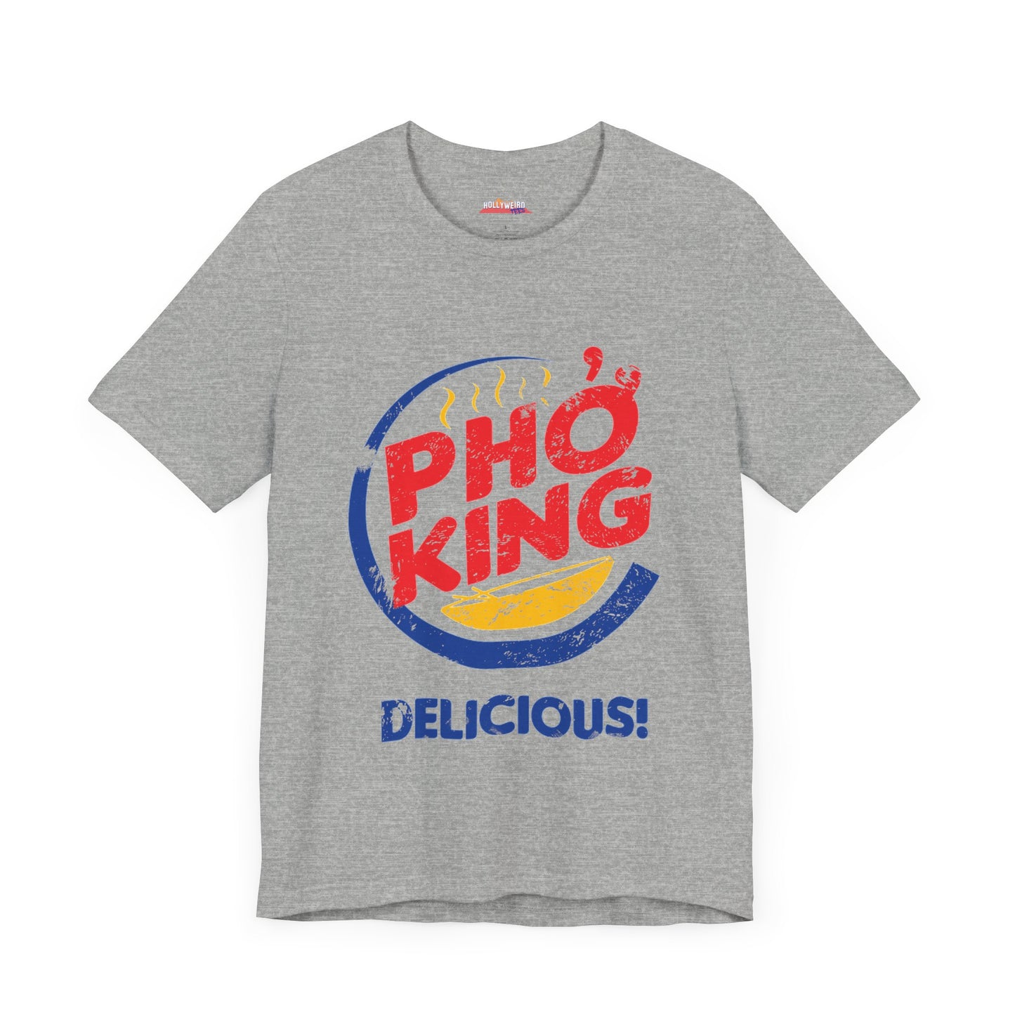 Pho King Delicious T-Shirt